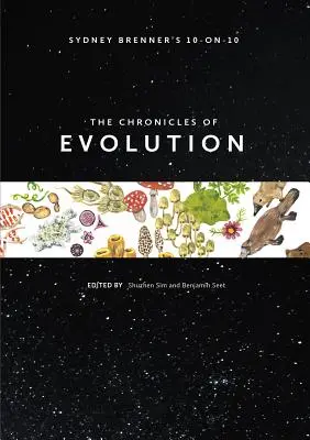 Sydney Brenner 10-On-10: Le cronache dell'evoluzione - Sydney Brenner's 10-On-10: The Chronicles of Evolution