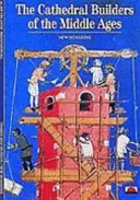 Costruttori di cattedrali del Medioevo - Cathedral Builders of the Middle Ages