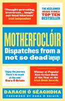 Motherfoclir: Dispacci da una lingua non così morta - Motherfoclir: Dispatches from a Not So Dead Language