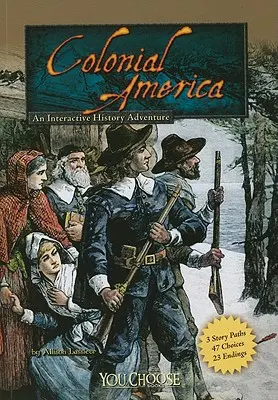 L'America coloniale: Un'avventura storica interattiva - Colonial America: An Interactive History Adventure
