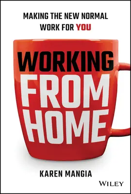 Lavorare da casa: Come far funzionare la nuova normalità - Working from Home: Making the New Normal Work for You