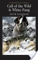 Il richiamo della natura selvaggia e Zanna Bianca - Call of the Wild & White Fang