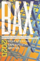 Bax 2020: La migliore scrittura sperimentale americana - Bax 2020: Best American Experimental Writing