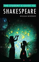 Guida dello studente a Shakespeare - The Student's Guide to Shakespeare