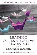 Guidare l'apprendimento collaborativo: Dare forza all'eccellenza - Leading Collaborative Learning: Empowering Excellence
