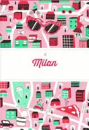 Citix60: Milano: 60 creativi mostrano il meglio della città - Citix60: Milan: 60 Creatives Show You the Best of the City