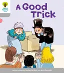Albero di lettura Oxford: Livello 1: Prime parole: Un buon trucco - Oxford Reading Tree: Level 1: First Words: Good Trick