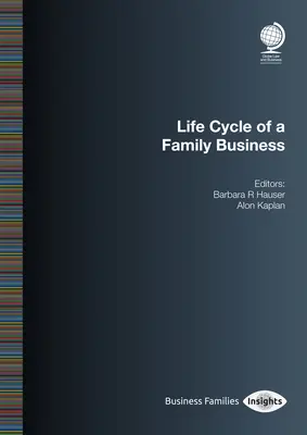 Il ciclo di vita di un'azienda familiare - Life Cycle of a Family Business