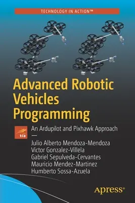 Programmazione avanzata di veicoli robotici: Un approccio con Ardupilot e Pixhawk - Advanced Robotic Vehicles Programming: An Ardupilot and Pixhawk Approach