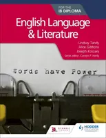 Lingua e letteratura inglese per il diploma Ib - English Language and Literature for the Ib Diploma
