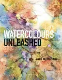 Acquerelli scatenati - Watercolours Unleashed