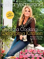 La cucina della Georgia in una cucina dell'Oklahoma: Ricette dalla mia famiglia alla vostra - Georgia Cooking in an Oklahoma Kitchen: Recipes from My Family to Yours