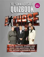 Chase 10th Anniversary Quizbook - Il libro definitivo del famoso quiz show televisivo - Chase 10th Anniversary Quizbook - The ultimate book of the hit TV Quiz Show