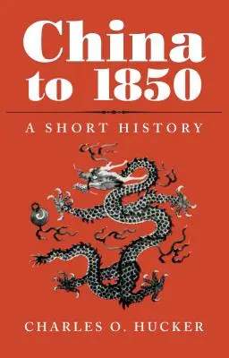 La Cina fino al 1850: Breve storia - China to 1850: A Short History