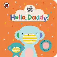 Baby Touch: Ciao, papà! - Baby Touch: Hello, Daddy!