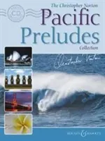 Collezione di preludi del Pacifico di Christopher Norton: Libro con CD - The Christopher Norton Pacific Preludes Collection: Book with CD