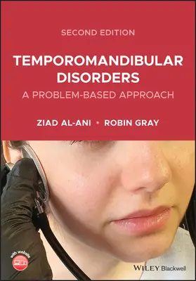 Disturbi temporo-mandibolari: Un approccio basato sul problema - Temporomandibular Disorders: A Problem-Based Approach