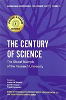 Il secolo della scienza: Il trionfo globale dell'università di ricerca - The Century of Science: The Global Triumph of the Research University