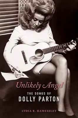 Angelo improbabile: Le canzoni di Dolly Parton - Unlikely Angel: The Songs of Dolly Parton