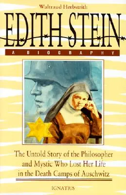 Edith Stein, una biografia - Edith Stein, a Biography