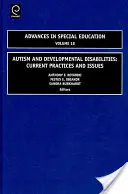 Autismo e disabilità dello sviluppo: Pratiche e problemi attuali - Autism and Developmental Disabilities: Current Practices and Issues