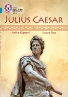 Collins Big Cat -- Giulio Cesare: Banda 13/Topaz - Collins Big Cat -- Julius Caesar: Band 13/Topaz