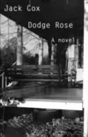 La rosa di Dodge - Dodge Rose
