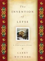 L'invenzione di Lefse: Una storia di Natale - The Invention of Lefse: A Christmas Story