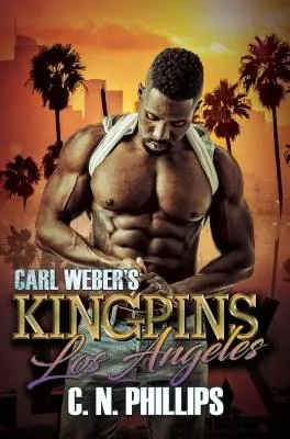 I Re Magi di Carl Weber: Los Angeles - Carl Weber's Kingpins: Los Angeles