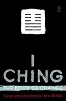 I Ching: Il libro del cambiamento - I Ching: The Book of Change