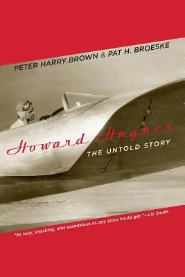 Howard Hughes: La storia non raccontata - Howard Hughes: The Untold Story