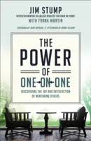 Il potere di uno a uno: scoprire la gioia e la soddisfazione di fare da mentore agli altri - The Power of One-On-One: Discovering the Joy and Satisfaction of Mentoring Others