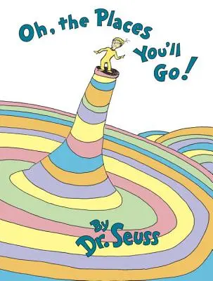 Oh, i posti dove andrai! - Oh, the Places You'll Go!