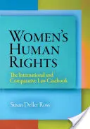 I diritti umani delle donne: Il manuale di diritto internazionale e comparato - Women's Human Rights: The International and Comparative Law Casebook