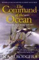 Komando Lautan - Sejarah Angkatan Laut Inggris 1649-1815 - Command of the Ocean - A Naval History of Britain 1649-1815