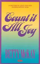 Conta la gioia: L'amore di una madre per il figlio disabile - Count It All Joy: A Mother's Love for Her Handicapped Son