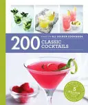Hamlyn All Colour Cookery: 200 cocktail classici - Hamlyn All Colour Cookery: 200 Classic Cocktails