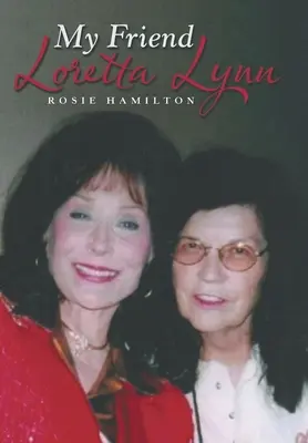 La mia amica Loretta Lynn - My Friend Loretta Lynn