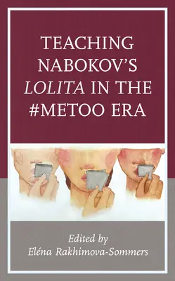 Insegnare Lolita di Nabokov nell'era #MeToo - Teaching Nabokov's Lolita in the #MeToo Era
