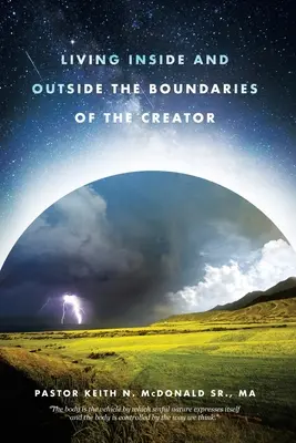 Vivere dentro e fuori i confini del Creatore - Living Inside and Outside the Boundaries of The Creator