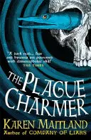 L'incantatore della peste - Un'avvincente storia di oscuri motivi, amore e sopravvivenza in tempi di peste. - Plague Charmer - A gripping story of dark motives, love and survival in times of plague