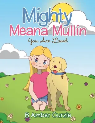 Mighty Meana Mullin Sei Amato - Mighty Meana Mullin You Are Loved