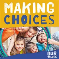 Fare delle scelte - Making Choices