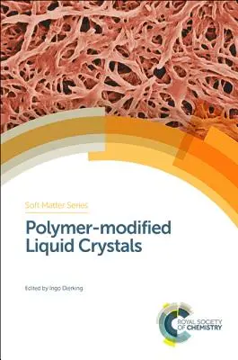 Cristalli liquidi modificati con polimeri - Polymer-Modified Liquid Crystals