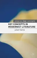 Concetti chiave della letteratura modernista - Key Concepts in Modernist Literature