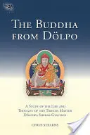 Il Buddha del Dolpo: Uno studio sulla vita e il pensiero del maestro tibetano Dolpopa Sherab Gyaltsen - The Buddha from Dolpo: A Study of the Life and Thought of the Tibetan Master Dolpopa Sherab Gyaltsen