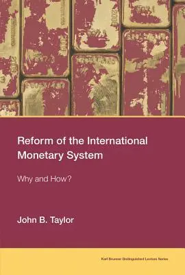 Riforma del sistema monetario internazionale: Perché e come? - Reform of the International Monetary System: Why and How?