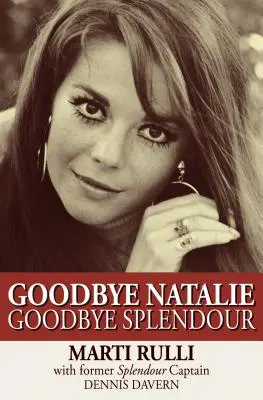 Addio Natalie, addio splendore - Goodbye Natalie, Goodbye Splendour