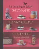 Hummingbird Bakery Home Sweet Home - 100 nuove ricette per cucinare in modo brillante - Hummingbird Bakery Home Sweet Home - 100 New Recipes for Baking Brilliance