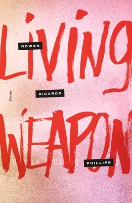 Arma vivente: poesie - Living Weapon: Poems